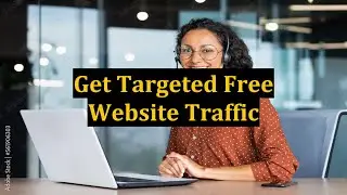 Get Targeted Free Website Traffic