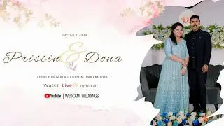 PRISTIN ❤️ DONA | WEDDING DAY | JULY 29, 2024  | WEDCAM WEDDINGS |