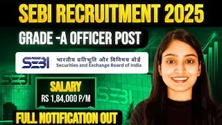 SEBI Grade A 2025 Recruitment ALERT Salary ₹1,84,000 PM