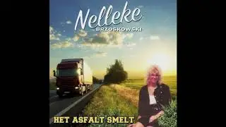 Nelleke Brzoskowski - Het Asfalt Smelt