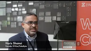 Haris Shamsi - Pakistan Tech Summit 2022: Silicon Valley (Edition)