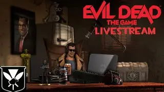 HIGAMER Plays Evil Dead The Game Livestream (Evil Dead The Game Stream and chat Live stream and QnA)