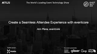 Create a Seamless Attendee Experience with eventcore