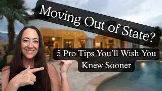 5 Pro Tips for Moving Out of State ✈️ | Palm Springs Relocation & Nationwide Referral Help