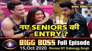 BIGG BOSS 14 | 15 October 2020 FULL EPISODE | New Toofani Seniors Entry | Rashmi Desai | Asim Riaz