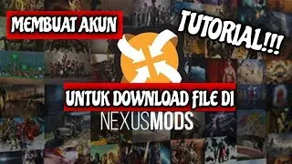 Tutorial membuat akun nexus mod