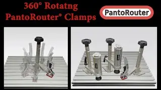 360&deg; Rotating Clamps for the PantoRouter&reg;