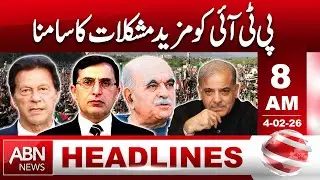 PTI Faces More Political Troubles | HEADLINES 8:00 AM | ABN NEWS