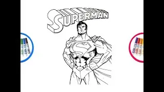 How to Color SUPERMAN! Man of Steel Coloring Pages, DC Universe, Clark Kent, Justice League