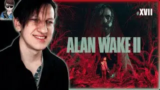 ALAN WAKE 2 ПРОХОЖДЕНИЕ | #17 | ОДИН И ТОР АНДЕРСОН | КЛЮЧ ОТ ТРЕЙЛЕРА САГИ | МАСТЕРСКАЯ | 4K | 2024