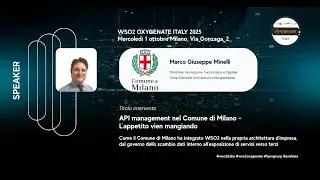 WSO2 Oxygenate 2025 - Comune di Milano, Marco Minelli