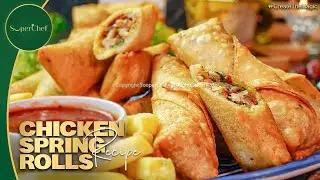 Crispy Chicken Spring Rolls Recipe | Easy & Delicious Homemade Snack (Ramzan Special Recipe)