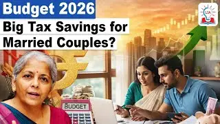 How Married Couples May Save Tax Under Budget 2026 | Joint Taxation Explained l Legacy IAS 