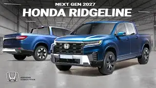 HONDA RIDGELINE 2027: обновлённый экстерьер, который приведёт вас в восторг?
