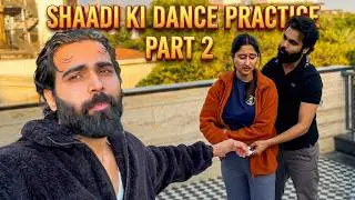 Dance practice mei ki dher saari masti 🤪|| Bhai Bhabhi ka couple dance😍