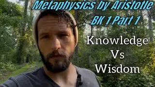 Metaphysics Book 1 Part 1: Knowledge vs Wisdom #Aristotle