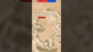 My favorite games on Roblox! #roblox #favouritegames #ReBur
