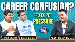 5 Essential Education Tips Every Student Needs to Succeed | Dr. Umesh Gurjar | Inner Vibes Clips
