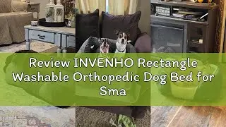 Review INVENHO Rectangle Washable Orthopedic Dog Bed for Small, Medium and Large Dogs, Soft Calming,