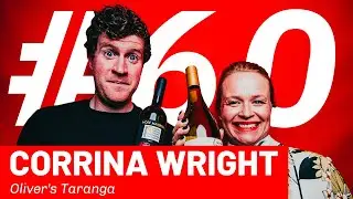 Wine For The People #60: Corrina Wright (Oliver's Taranga Vineyards)