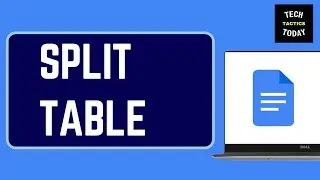 How to Split a Table in Google Docs