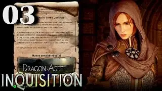 Dragon Age Inquisition - Part 03 - The Inquisition (Female Elf Mage)