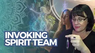 Invoking Spiritual Team