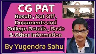 CG PAT 2024 // Result , Cut Off , Documents and College Details , Basic & Other Information
