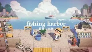 【リクエスト単発】田舎の港町を作る🎣 | fishing harbor | Speed Build | AnimalCrossingNewHorizons | あつ森