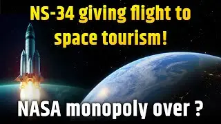 Blue Origin Mission NS-34: अब आम लोग भी अंतरिक्ष में जा सकते हैं ! Space X | NASA | ISRO