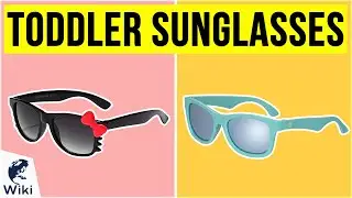10 Best Toddler Sunglasses 2020