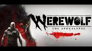 Werewolf The Apocalypse - EARTHBLOODE - THE MOST ANTICIPATED  GAMES OF 2021 / GAMES 2021