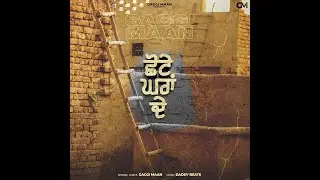 Chote Gharan de | Gaggi Maan | Daddy Beats | New Punjabi Songs 2022 | Latest Punjabi Songs