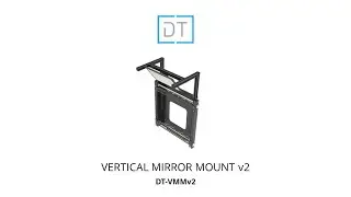 Display Technologies Vertical Mirror Mount v2 overview