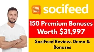 Socifeed Review & VIP Bonuses | Don't Buy SociFeed Without My Bonuses