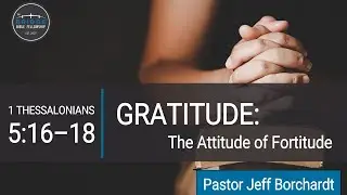 GRATITUDE - The Attitude of Fortitude