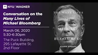 Conversation on the Many Lives of Michael Bloomberg