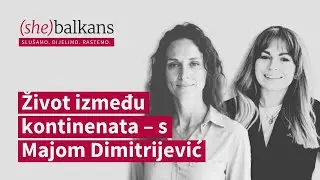 Maja Dimitrijević: Život između kontinenata i iskustva cabin crew | (she)balkans