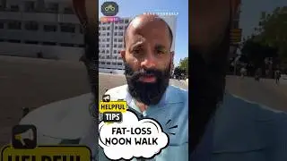 FAT LOSS TIPS/NOON WALK #shorts #fatloss