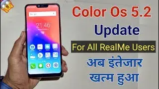 RealMe ColorOs 5.2 Update For All RealMe Users, New Features added, Date Confirm