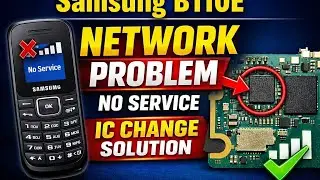 Samsung b110E network problem fix ic change 