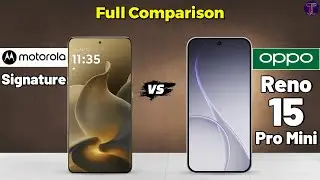 Motorola Signature vs Oppo Reno 15 Pro Mini : Full Comparison 🤔❓