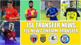 ISL New Confirm Transfers | ISL Transfer News 2022-23 || ISL 2022-23