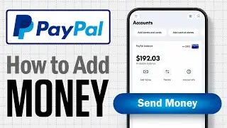 How To Add Money to Paypal Account | Guide Complete