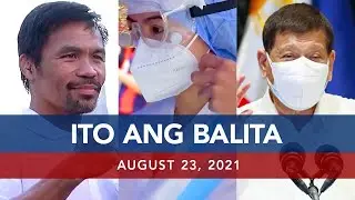 UNTV: ITO ANG BALITA | August 23, 2021
