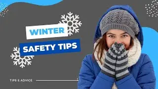 Winter Safety Tips
