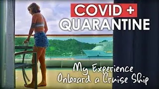 My Covid Positive Quarantine Experience 🦠 Onboard a Quarantine Ship 😷 What's it like? Survival Tips!