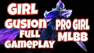 GIRL GUSION GAMEPLAY #mlbb #mobilelegends #gusionhyper #gusionfreestyle #gusion 