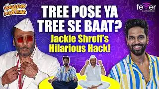 Jackie Shroff on Yoga, Talking to Plants & His Peace Mantra | Jaggu Dada&rsquo;s Zen Mode with RJ Glenn