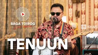 Tenuun | Baga Toirog Live Session